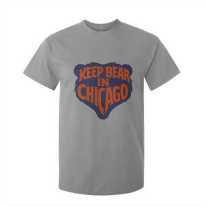 Keep Bear In Chicago CFB T Shirt For Kid Gift For Football Lovers TS12 Sport Gray Print Your Wear