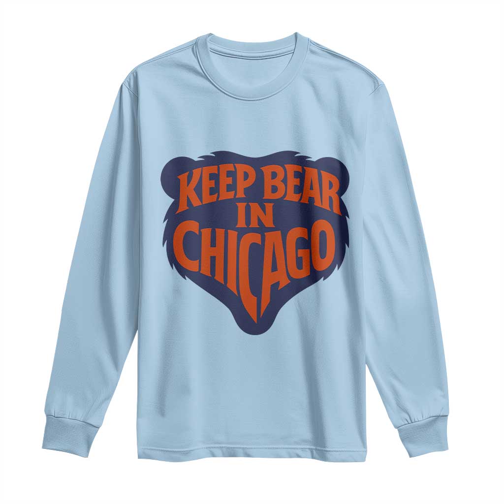 Keep Bear In Chicago CFB Long Sleeve Shirt Gift For Football Lovers TS12 Light Blue Print Your Wear