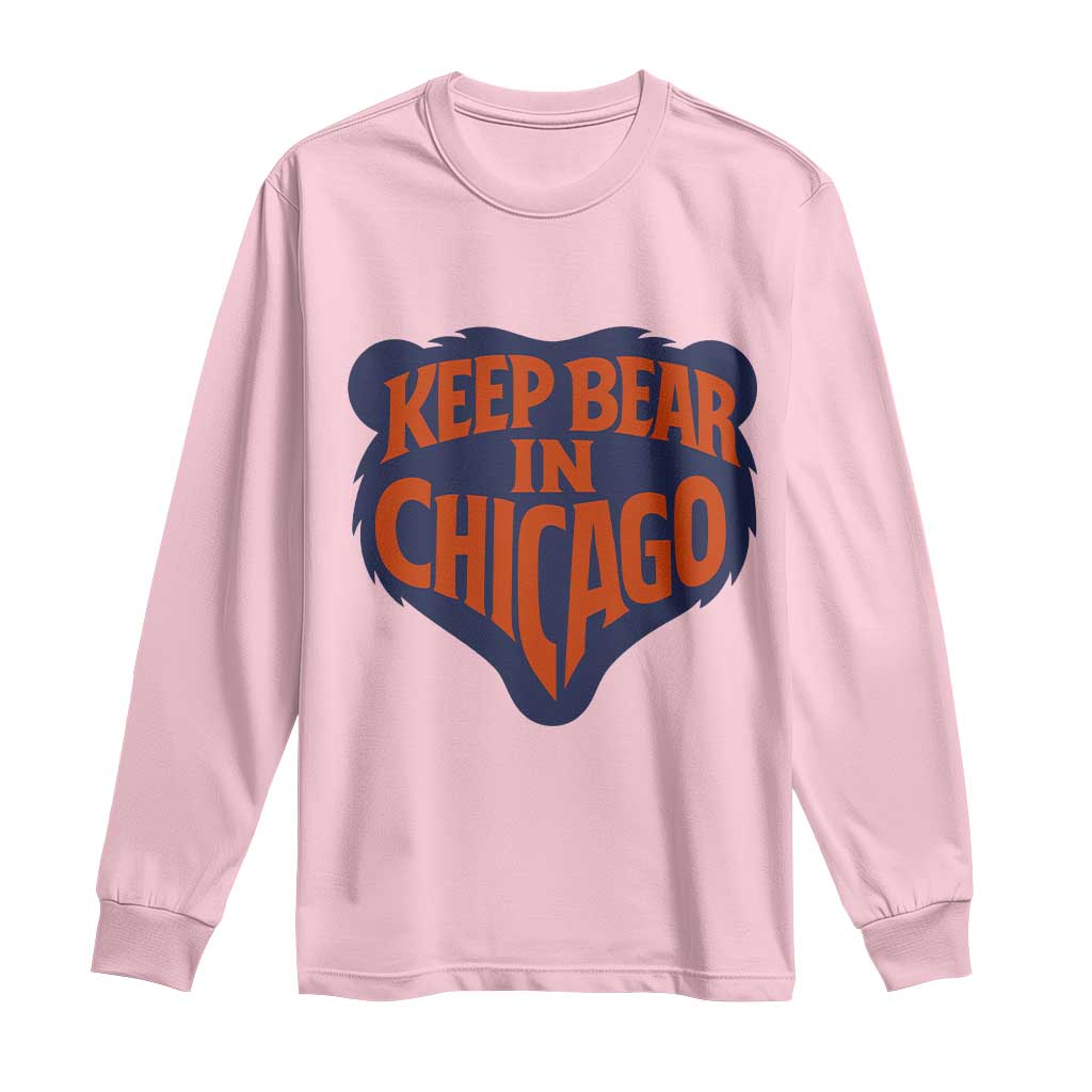 Keep Bear In Chicago CFB Long Sleeve Shirt Gift For Football Lovers TS12 Light Pink Print Your Wear