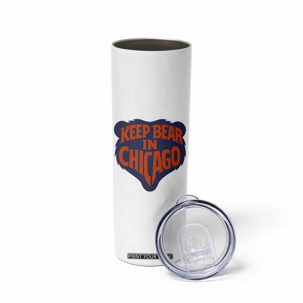 Keep Bear In Chicago CFB Skinny Tumbler Gift For Football Lovers TS12 Print Your Wear