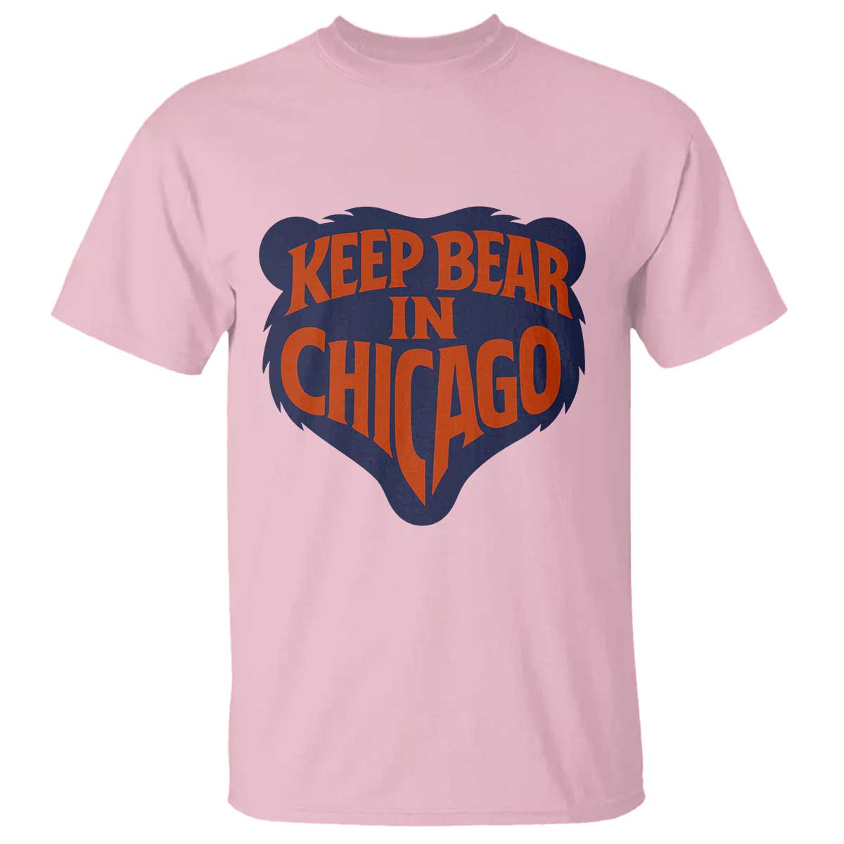 Keep Bear In Chicago CFB T Shirt Gift For Football Lovers TS12 Light Pink Print Your Wear