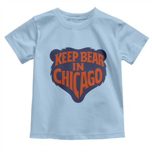 Keep Bear In Chicago CFB Toddler T Shirt Gift For Football Lovers TS12 Light Blue Print Your Wear