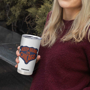 Keep Bear In Chicago CFB Tumbler Cup Gift For Football Lovers TS12 Print Your Wear