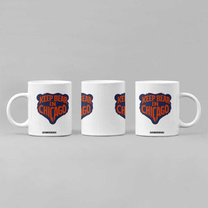 Keep Bear In Chicago CFB Coffee Mug Gift For Football Lovers TS12 Print Your Wear