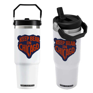Keep Bear In Chicago CFB Flip Straw Tumbler Gift For Football Lovers TS12 One Size: 30 oz White Print Your Wear