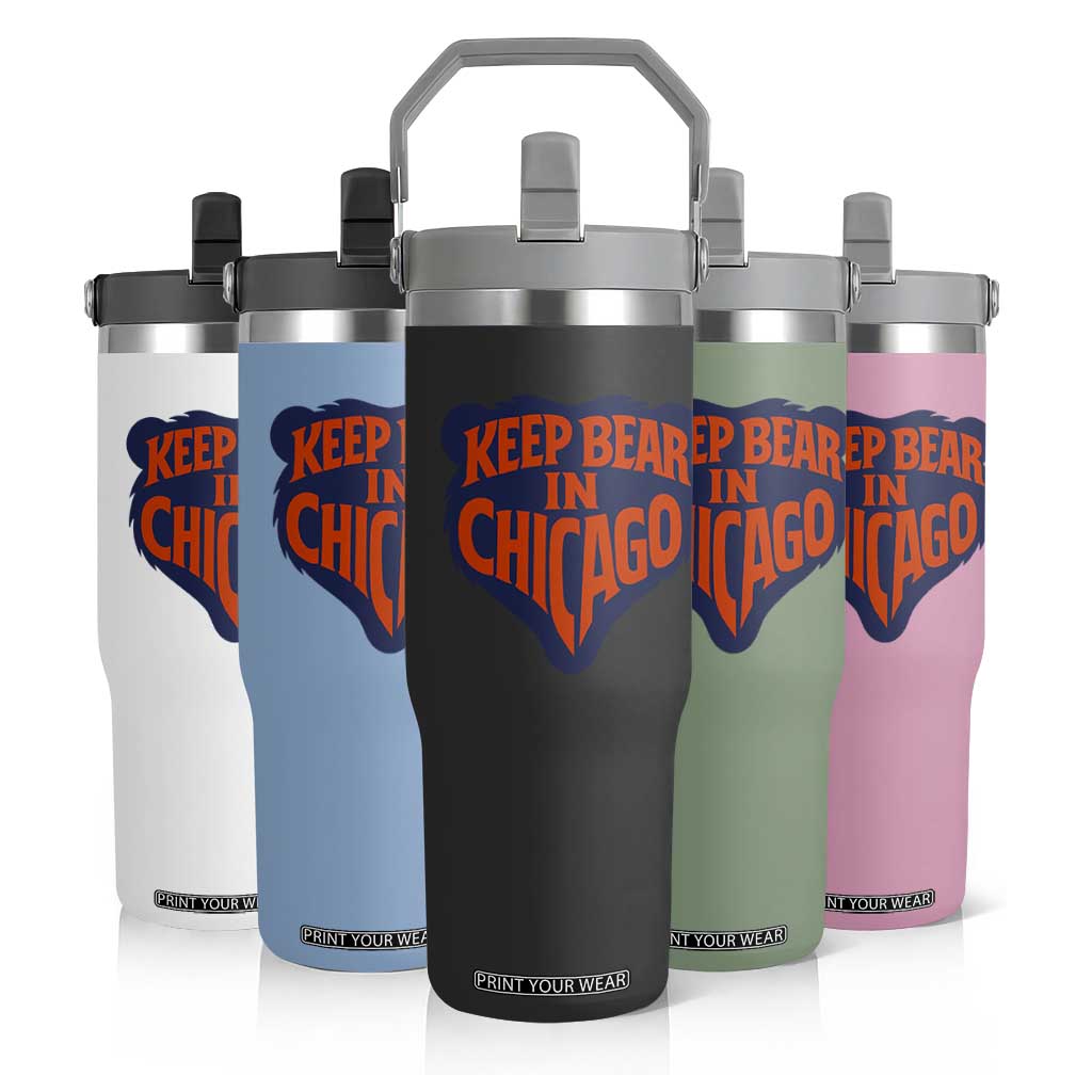 Keep Bear In Chicago CFB Flip Straw Tumbler Gift For Football Lovers TS12 Print Your Wear