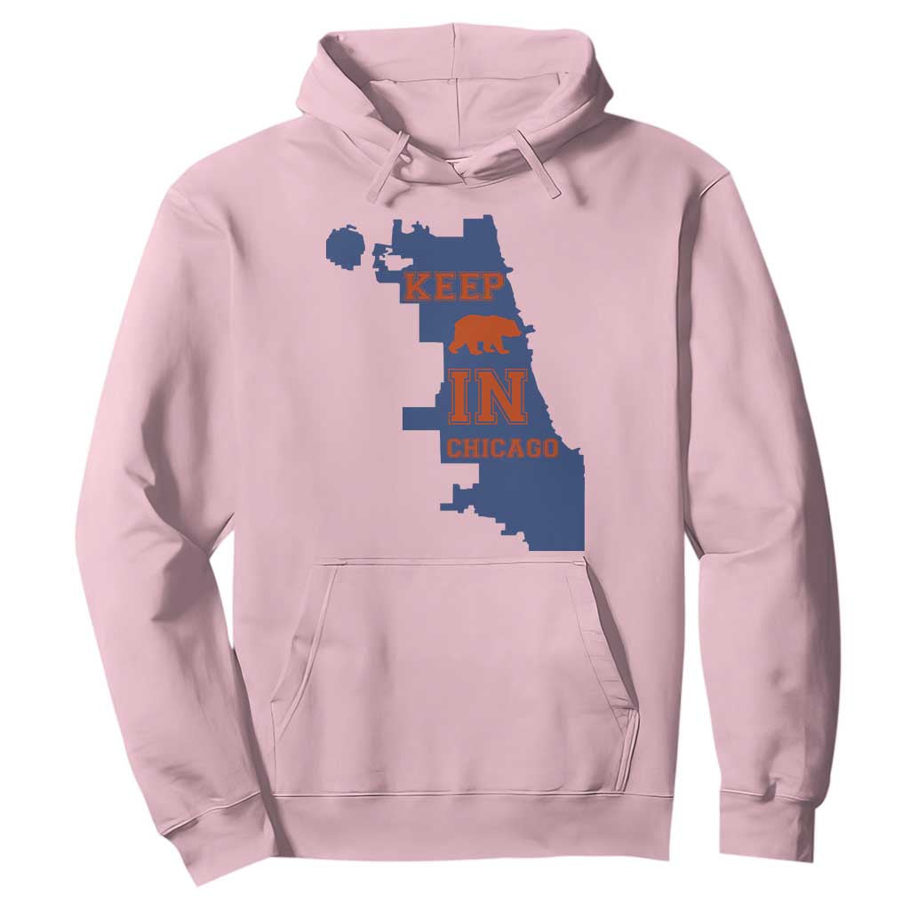 Chicago Map Bear Keep The Team Hoodie Funny City Pride Gift TS12 Light Pink Print Your Wear