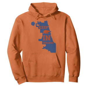 Chicago Map Bear Keep The Team Hoodie Funny City Pride Gift TS12 Orange Print Your Wear
