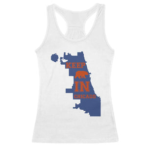 Chicago Map Bear Keep The Team Racerback Tank Top Funny City Pride Gift TS12 White Print Your Wear