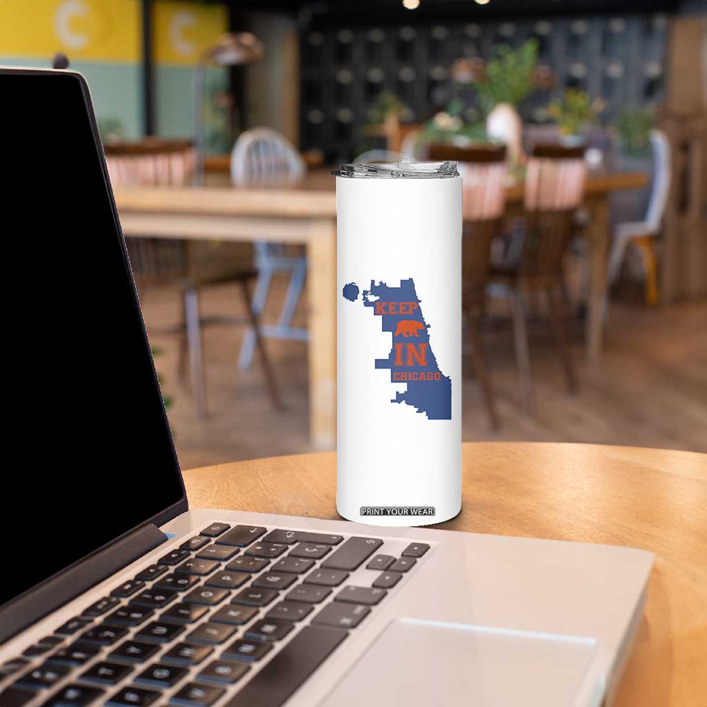 Chicago Map Bear Keep The Team Skinny Tumbler Funny City Pride Gift TS12 Print Your Wear
