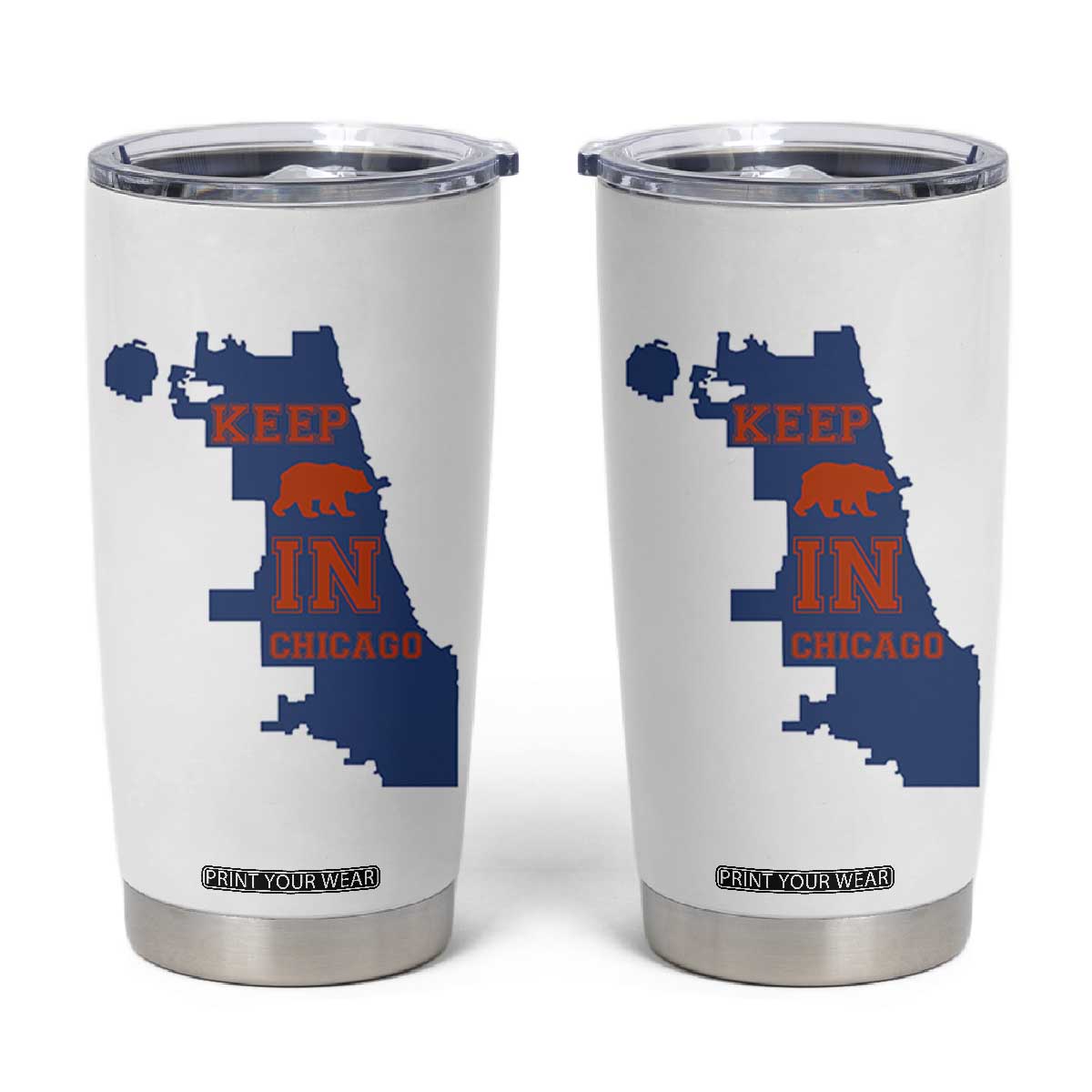 Chicago Map Bear Keep The Team Tumbler Cup Funny City Pride Gift TS12 White Print Your Wear