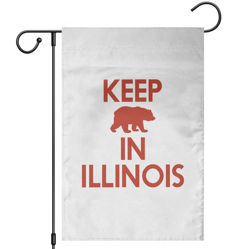 Keep Bear In Illinois CFB Garden Flag Chicago Pride Gift TS12 White Print Your Wear