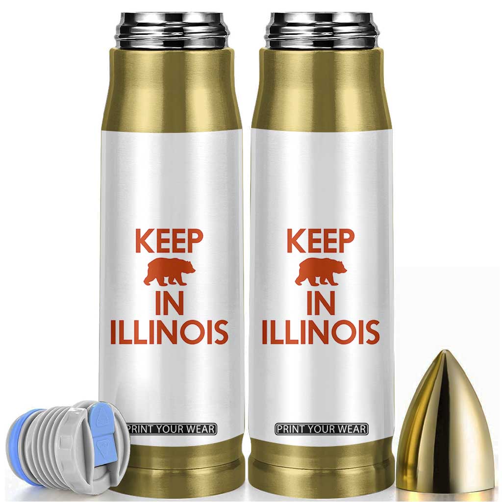 Keep Bear In Illinois CFB Bullet Tumbler Chicago Pride Gift TS12 White Print Your Wear