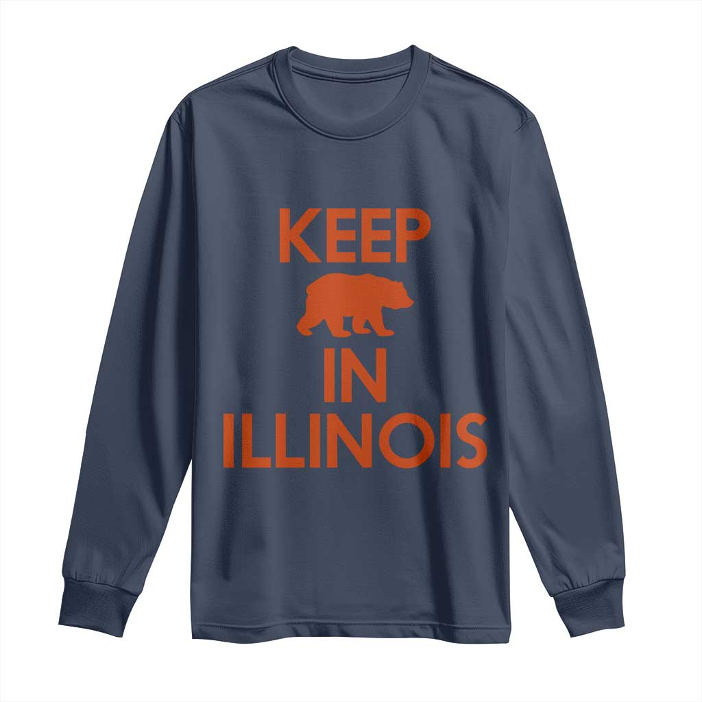 Keep Bear In Illinois CFB Long Sleeve Shirt Chicago Pride Gift TS12 Navy Print Your Wear