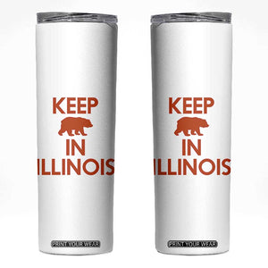 Keep Bear In Illinois CFB Skinny Tumbler Chicago Pride Gift TS12 White Print Your Wear