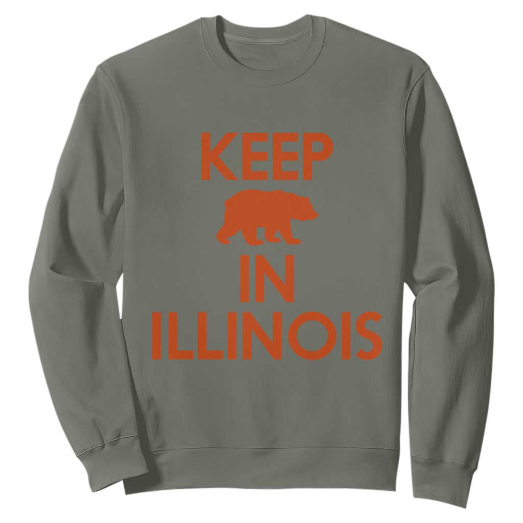 Keep Bear In Illinois CFB Sweatshirt Chicago Pride Gift TS12 Military Green Print Your Wear