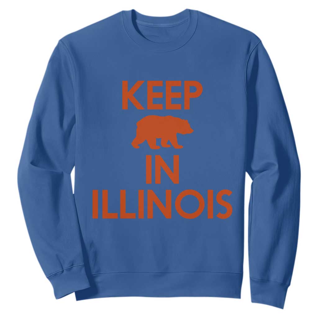 Keep Bear In Illinois CFB Sweatshirt Chicago Pride Gift TS12 Royal Blue Print Your Wear