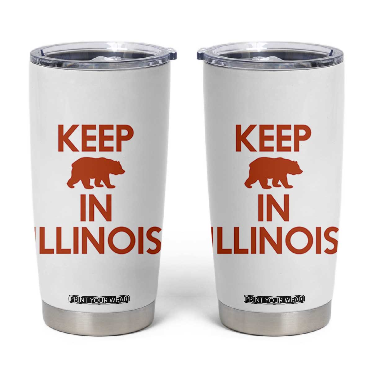 Keep Bear In Illinois CFB Tumbler Cup Chicago Pride Gift TS12 White Print Your Wear