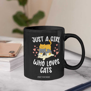 Just A Girl Who Loves Cats Coffee Mug Cute Kittens Pet Lover TS12 Print Your Wear