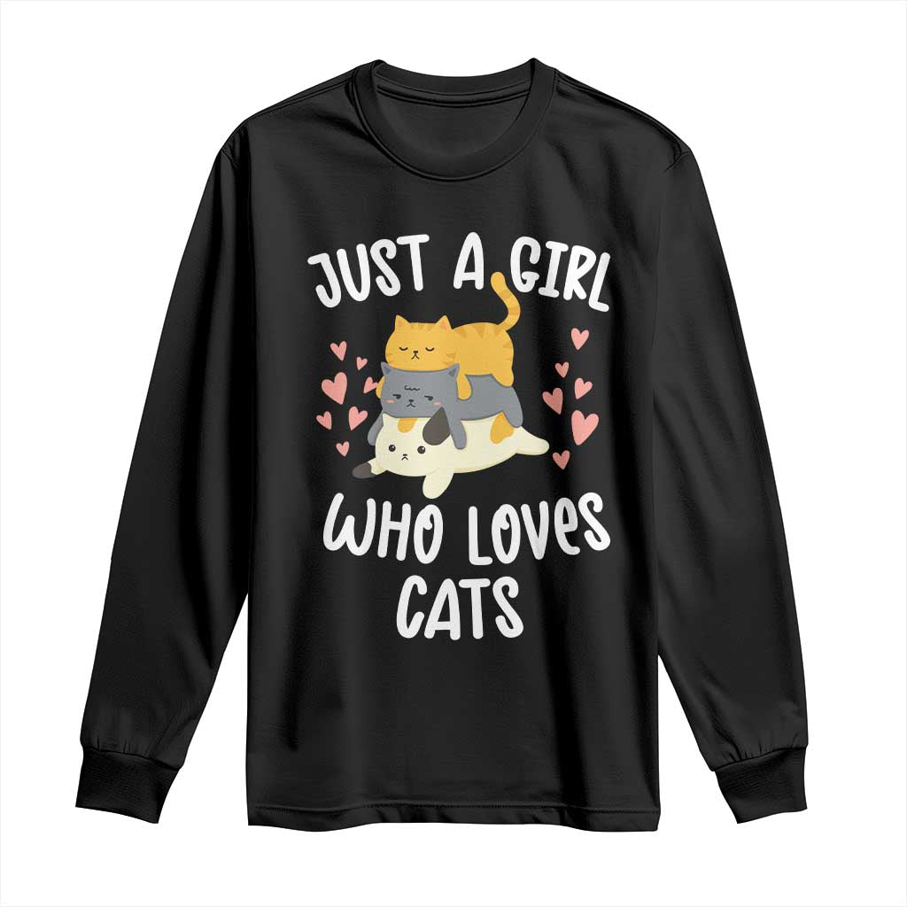 Just A Girl Who Loves Cats Long Sleeve Shirt Cute Kittens Pet Lover TS12 Black Print Your Wear