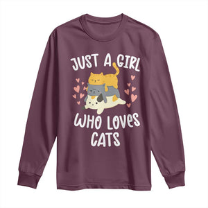 Just A Girl Who Loves Cats Long Sleeve Shirt Cute Kittens Pet Lover TS12 Maroon Print Your Wear