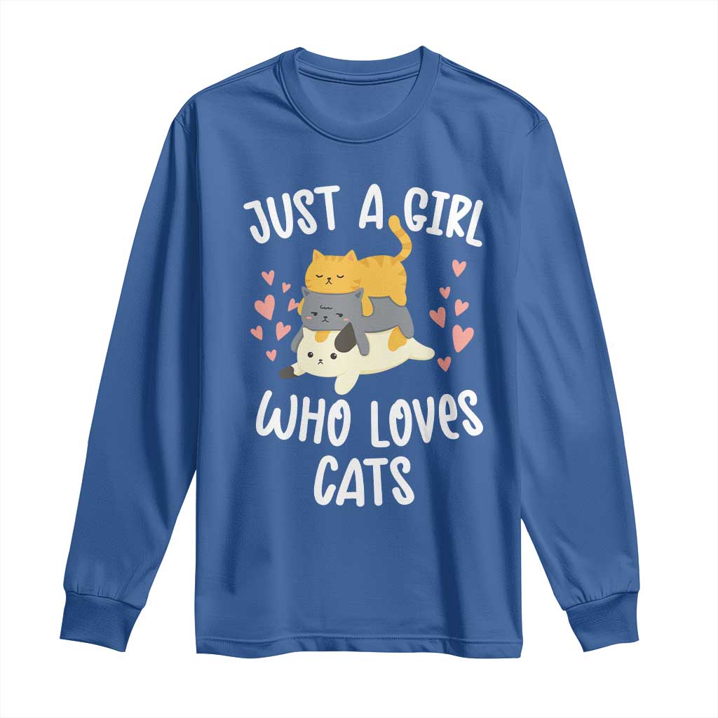 Just A Girl Who Loves Cats Long Sleeve Shirt Cute Kittens Pet Lover TS12 Royal Blue Print Your Wear