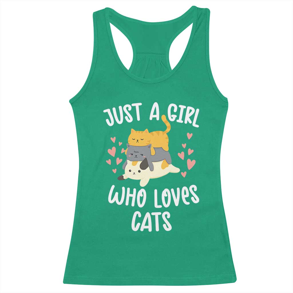 Just A Girl Who Loves Cats Racerback Tank Top Cute Kittens Pet Lover TS12 Irish Green Print Your Wear