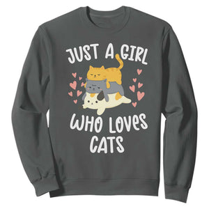 Just A Girl Who Loves Cats Sweatshirt Cute Kittens Pet Lover TS12 Dark Heather Print Your Wear