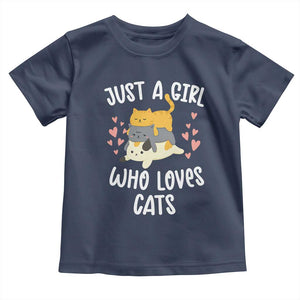 Just A Girl Who Loves Cats Toddler T Shirt Cute Kittens Pet Lover TS12 Navy Print Your Wear