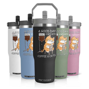 A Good Day Starts With Coffee And Cats Flip Straw Tumbler Funny Purrfect Morning TS12 Print Your Wear