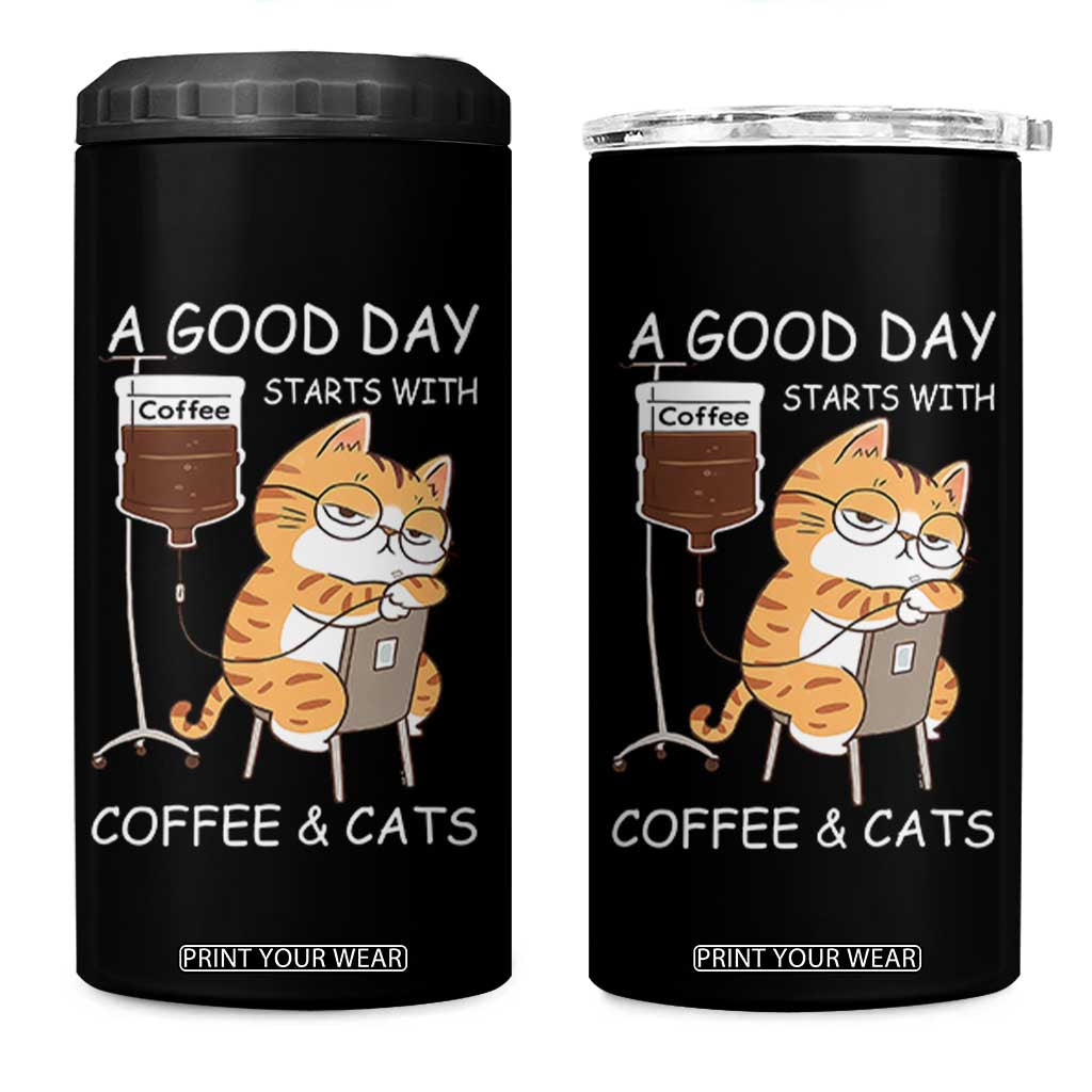 A Good Day Starts With Coffee And Cats 4 in 1 Can Cooler Tumbler Funny Purrfect Morning TS12 One Size: 16 oz Black Print Your Wear