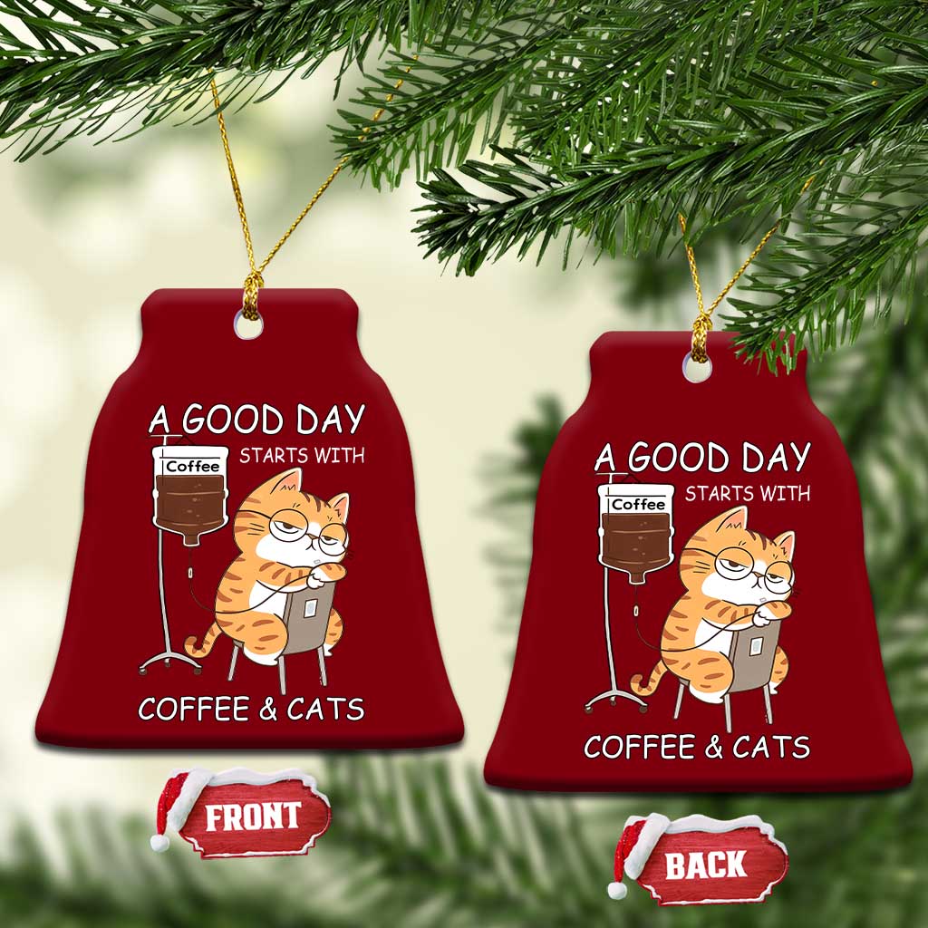 A Good Day Starts With Coffee And Cats Ceramic Ornament Funny Purrfect Morning TS12 Print Your Wear
