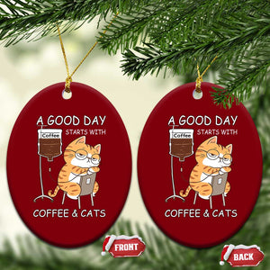 A Good Day Starts With Coffee And Cats Ceramic Ornament Funny Purrfect Morning TS12 Print Your Wear