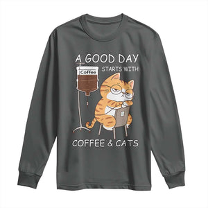 A Good Day Starts With Coffee And Cats Long Sleeve Shirt Funny Purrfect Morning TS12 Dark Heather Print Your Wear