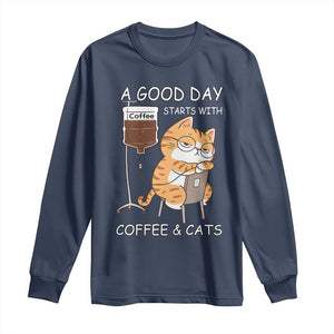 A Good Day Starts With Coffee And Cats Long Sleeve Shirt Funny Purrfect Morning TS12 Navy Print Your Wear