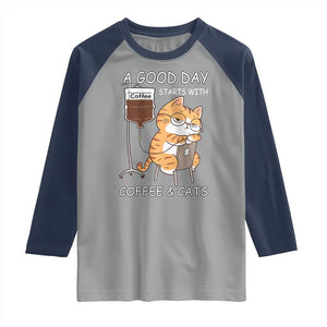 A Good Day Starts With Coffee And Cats Raglan Shirt Funny Purrfect Morning TS12 Sport Gray Navy Print Your Wear