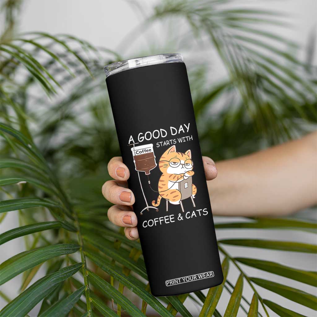 A Good Day Starts With Coffee And Cats Skinny Tumbler Funny Purrfect Morning TS12 Print Your Wear