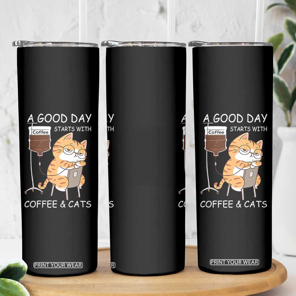 A Good Day Starts With Coffee And Cats Skinny Tumbler Funny Purrfect Morning TS12 Print Your Wear