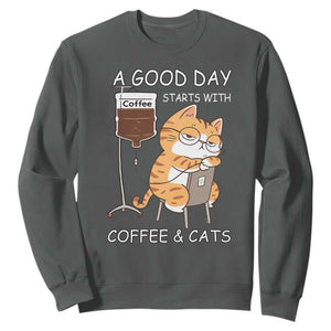A Good Day Starts With Coffee And Cats Sweatshirt Funny Purrfect Morning TS12 Dark Heather Print Your Wear