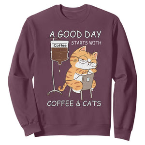 A Good Day Starts With Coffee And Cats Sweatshirt Funny Purrfect Morning TS12 Maroon Print Your Wear