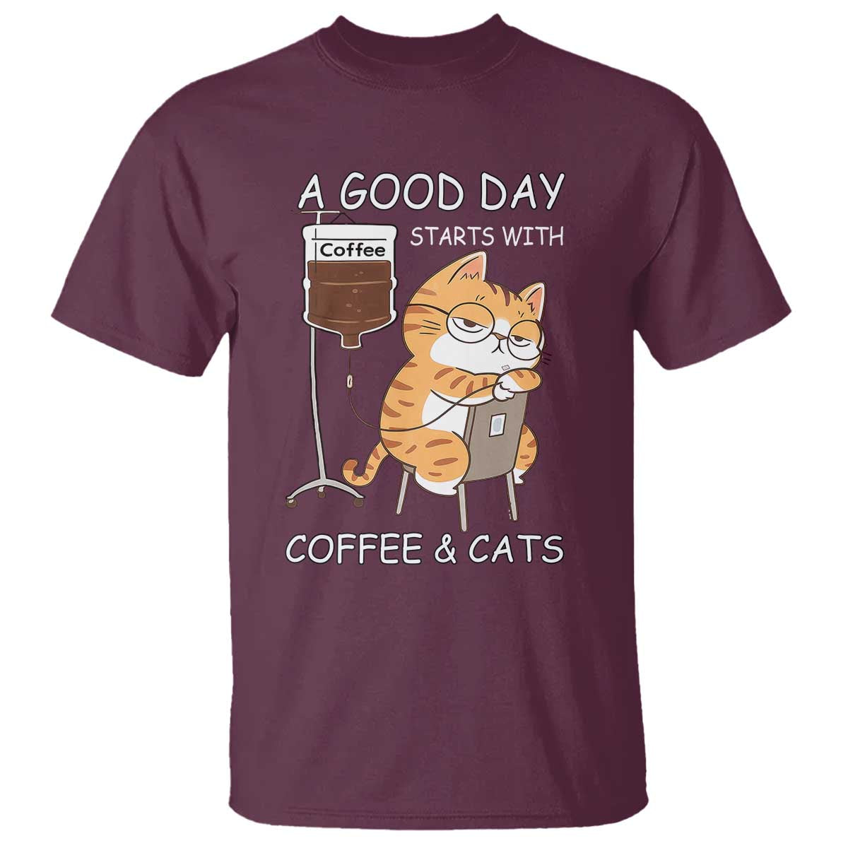 A Good Day Starts With Coffee And Cats T Shirt Funny Purrfect Morning TS12 Maroon Print Your Wear