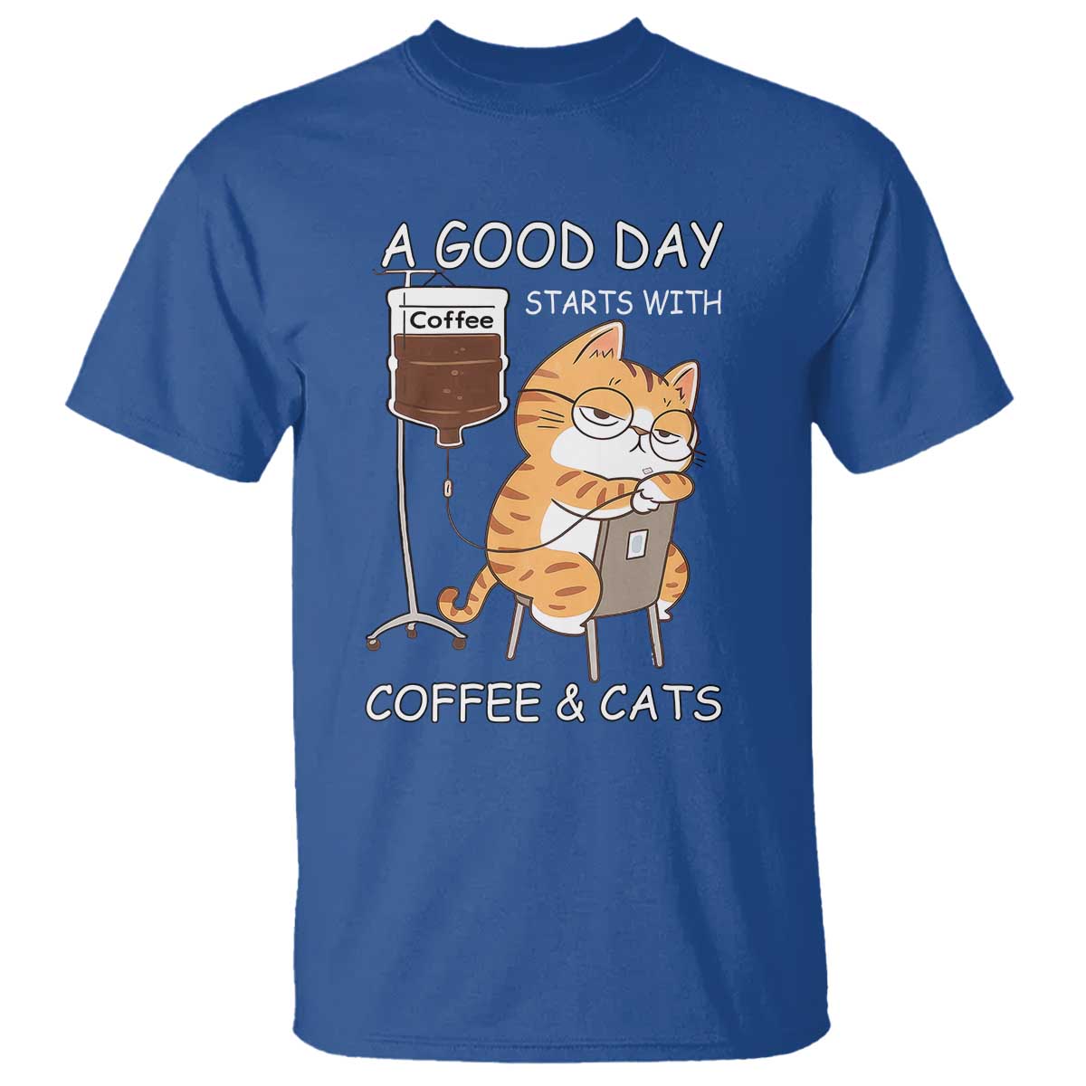 A Good Day Starts With Coffee And Cats T Shirt Funny Purrfect Morning TS12 Royal Blue Print Your Wear