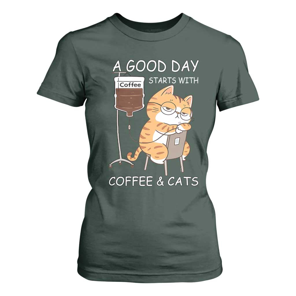 A Good Day Starts With Coffee And Cats T Shirt For Women Funny Purrfect Morning TS12 Dark Forest Green Print Your Wear