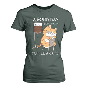A Good Day Starts With Coffee And Cats T Shirt For Women Funny Purrfect Morning TS12 Dark Forest Green Print Your Wear