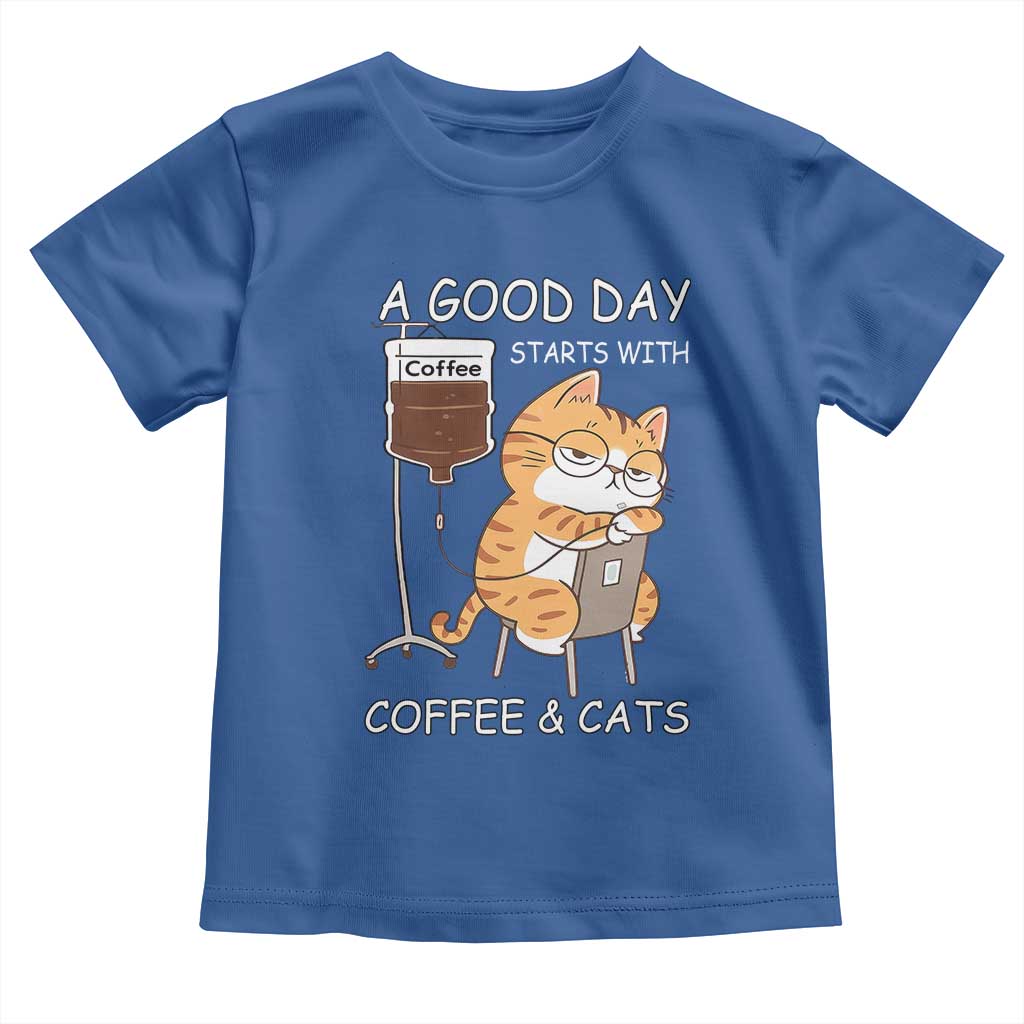 A Good Day Starts With Coffee And Cats Toddler T Shirt Funny Purrfect Morning TS12 Royal Blue Print Your Wear