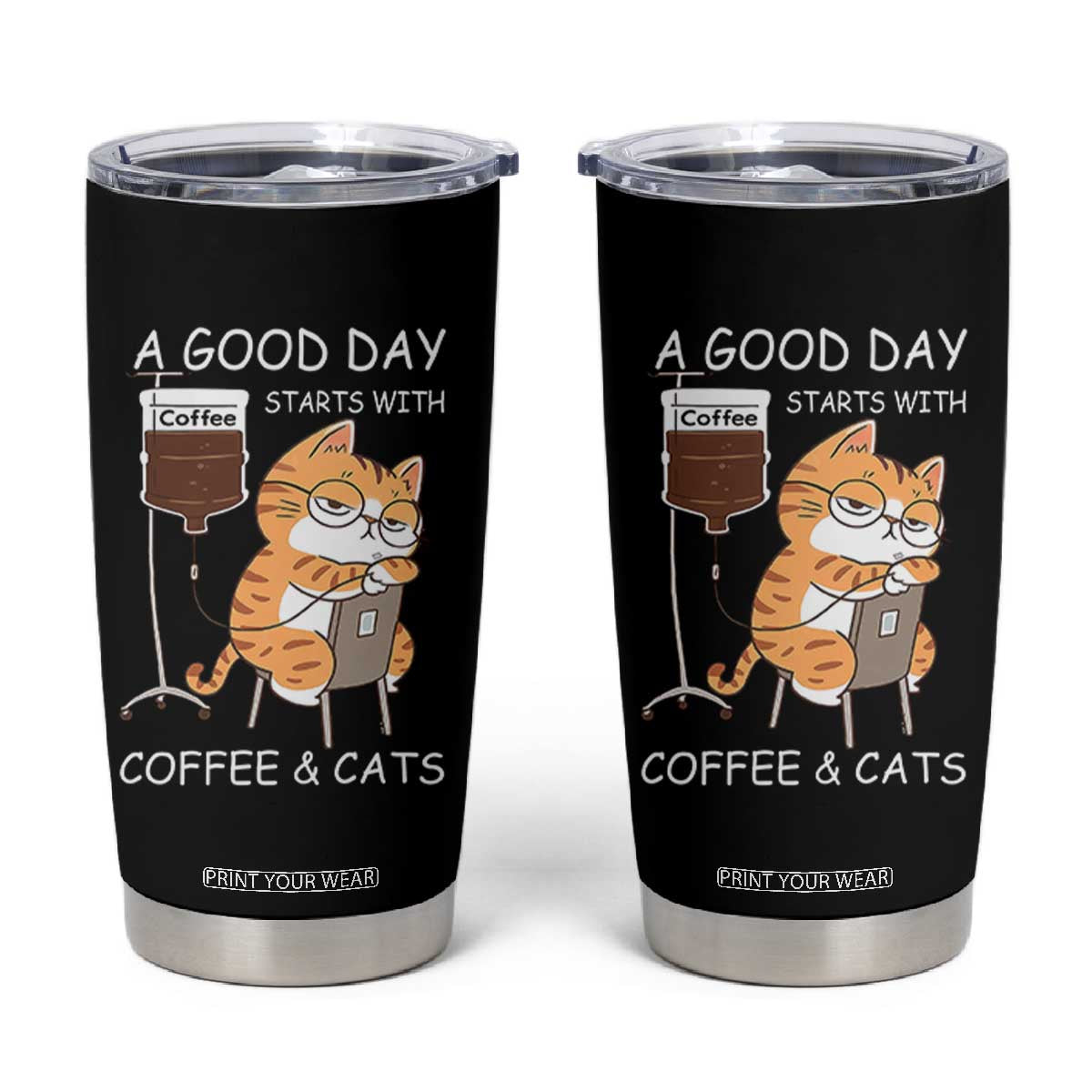A Good Day Starts With Coffee And Cats Tumbler Cup Funny Purrfect Morning TS12 Black Print Your Wear