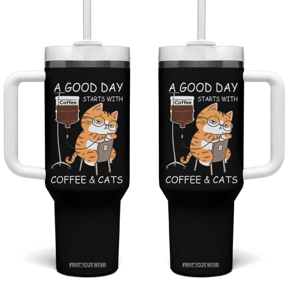 A Good Day Starts With Coffee And Cats Tumbler With Handle Funny Purrfect Morning TS12 One Size: 40 oz Black Print Your Wear