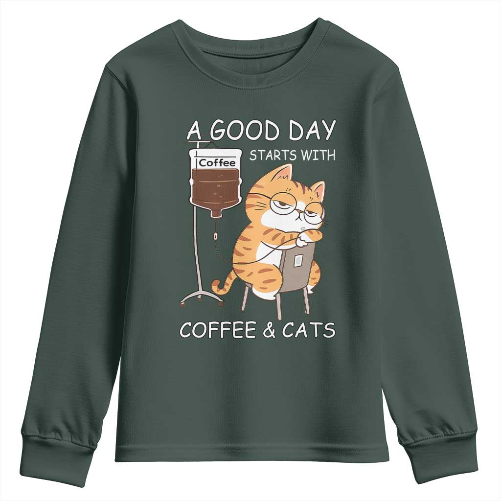 A Good Day Starts With Coffee And Cats Youth Sweatshirt Funny Purrfect Morning TS12 Dark Forest Green Print Your Wear