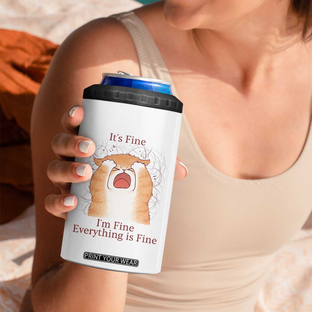 Its Fine I am Fine Everything is Fine Funny Cat Lover 4 in 1 Can Cooler Tumbler TS12 Print Your Wear