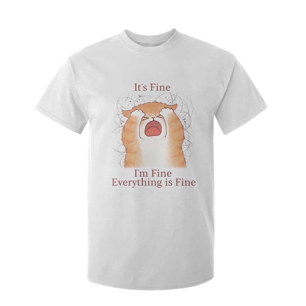 Its Fine I am Fine Everything is Fine Funny Cat Lover T Shirt For Kid TS12 White Print Your Wear